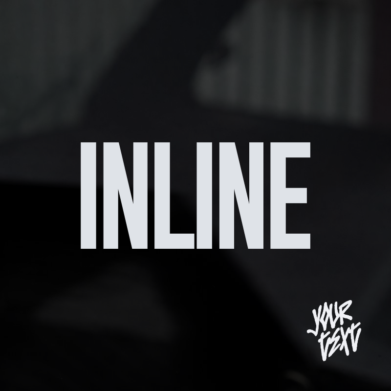 INLINE CUSTOM TEXT