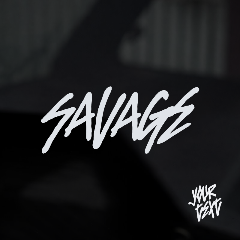 SAVAGE CUSTOM TEXT